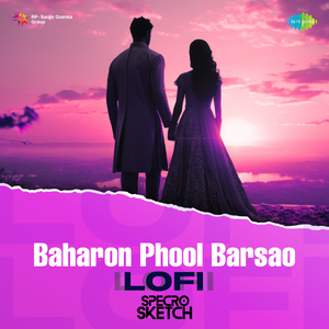 Baharon Phool Barsao - Lofi