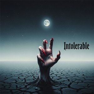Intolerable