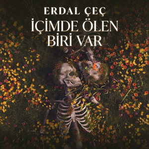 İçimde Ölen Biri Var