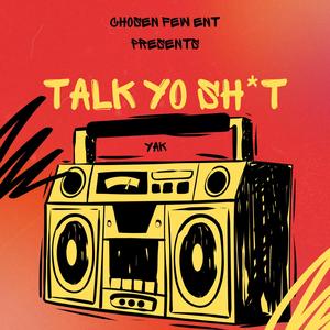 Talk Yo Stuff