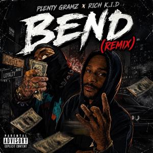 BEND (Remix) (feat. Rich K.I.D)