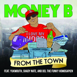 From the Town -Instrumental (feat. Yukmouth, Shady Nate & Del the Funky Homosapien)