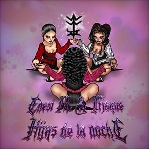 Hijxs de la Noche (feat. Maque & Isasi Isasi)