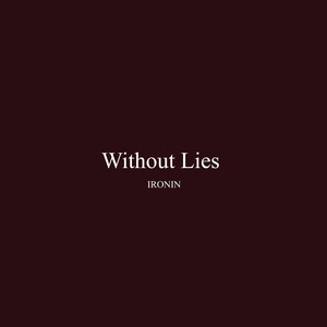 Without Lies