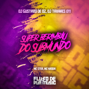 Super Berimbau do Submundo