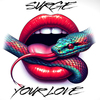 Surge - Your Love (DaWizards Freestyle Love Banger)