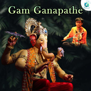 Gam Ganapathe