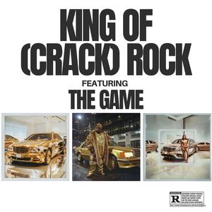 King of (Crack) Rock (feat. The Game)