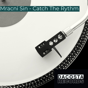 Catch The Rhythm (Original Mix)