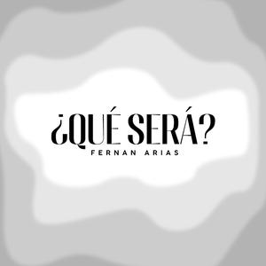 ¿Qué Será?