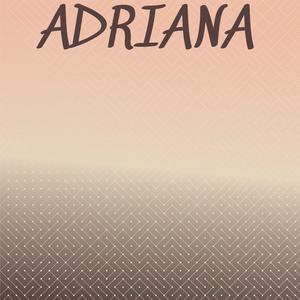 Adriana
