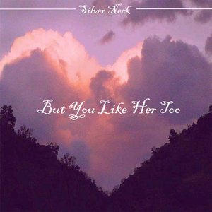 But You Like Her Too