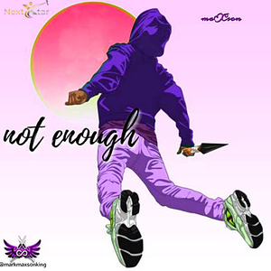Not Enough