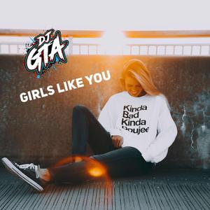girls like you