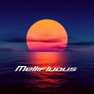 Mellifluous