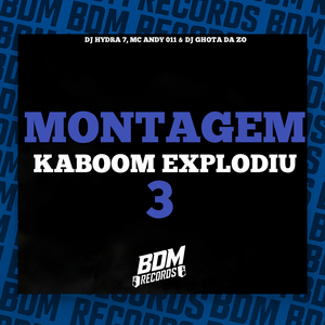 Montagem Kaboom Explodiu 3