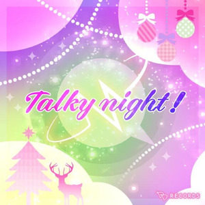 Talky night！