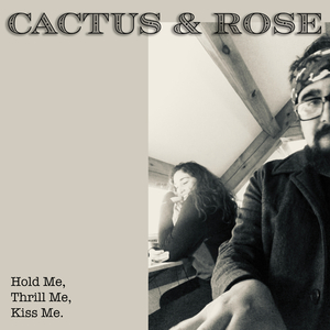 Hold Me, Thrill Me, Kiss Me