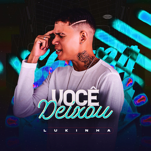 Você Deixou