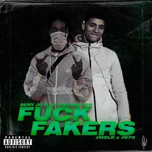 **** FAKERS #MDLR X #970 (feat. Beny Jr & Patron 970)