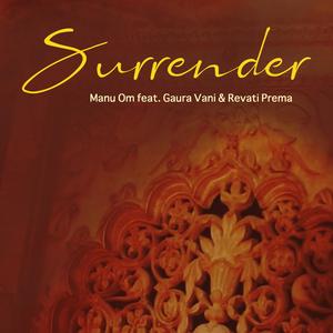 Surrender (feat. Gaura Vani & Revati Prema)