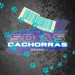 Só as Cachorras (Remix)