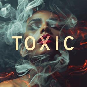Toxic