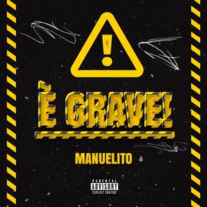 È GRAVE
