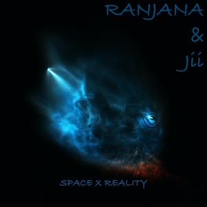 Space X Reality (feat. Jii)