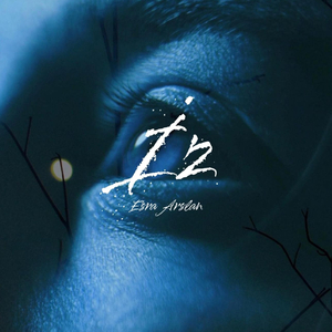 İz (feat. Esra Arslan)