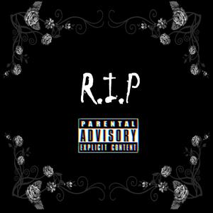R.I.P (with Henphrix)