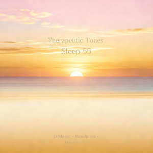 Therapeutic Tones ‐Sleep 55‐ (D Major‐Resolution‐_ver.3)
