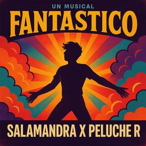 Fantastico (feat. Peluche R & Salamandra)