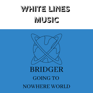 Going To Nowhere World