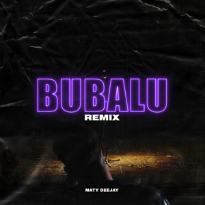 Bubalu (Remix)