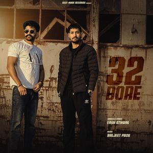 32 BORE (feat. Baljeet PB26)