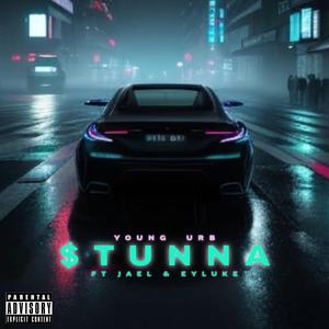 $tUNNA (feat. Jaey Al & EYLUKE)
