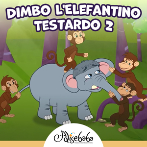 Dimbo l'Elefantino Testardo 2