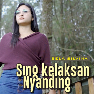 Sing Kelaksan Nyanding