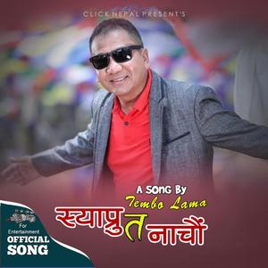 Syapru Ta Nachau (feat. Tembo Lama)