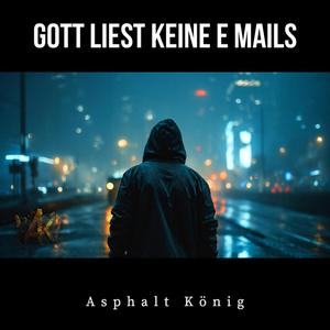Gott liest keine E Mails