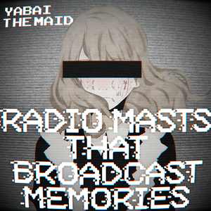 Radio Masts That Broadcast Memories