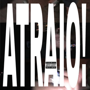 ATRAIO!