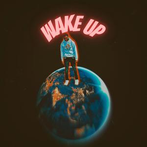 WAKE UP!