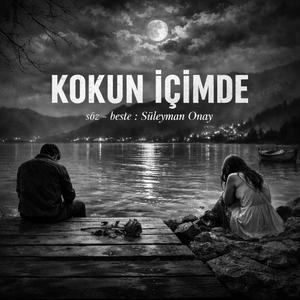 Kokun İçimde