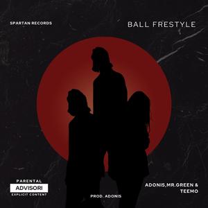 Ball (Freestyle) (feat. Mr. Green & Teemo)