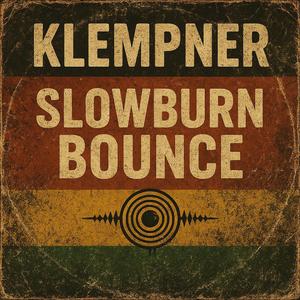 Slowburn Bounce