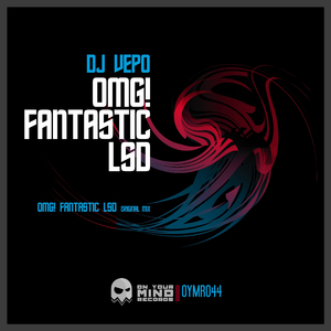 OMG! Fantastic LSD