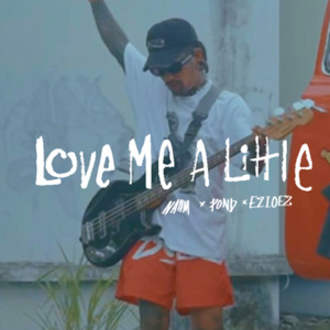 LOVE ME A LITTLE (รักฉันหน่อย)