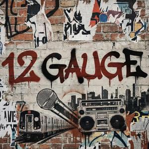 12 Gauge (feat. Cory Gunz)